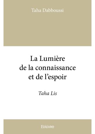 La Lumière de la connaissance et de l'espoir