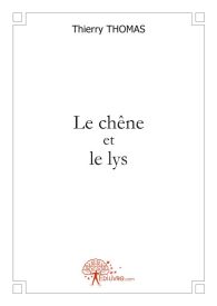 Le chêne et le lys