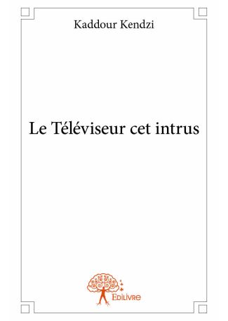 Le Téléviseur cet intrus