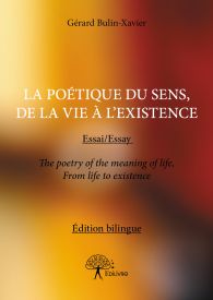 La poétique du sens, de la Vie à l’Existence