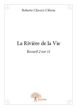 La Rivière de la Vie - Tome 2