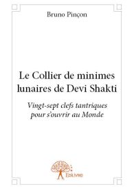 Le Collier de minimes lunaires de Devi Shakti