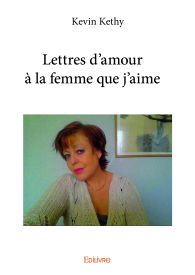 Lettres d'amour à la femme que j'aime