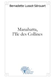 Manahatta, l'Ile des Collines