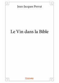 Le Vin dans la Bible