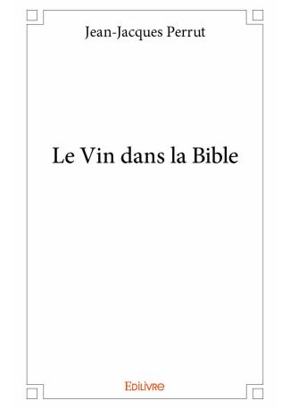 Le Vin dans la Bible