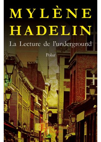 La Lecture de l'underground