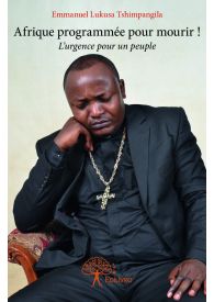 Afrique programmée pour mourir !