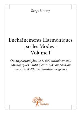 Enchaînements Harmoniques par les Modes - Tome 1