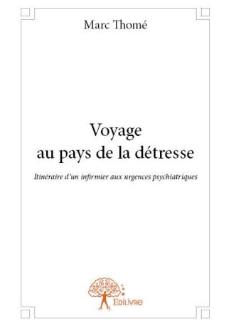 Voyage au pays de la détresse