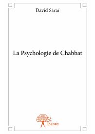 La Psychologie de Chabbat