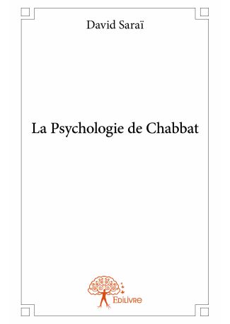 La Psychologie de Chabbat