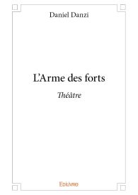 L'Arme des forts