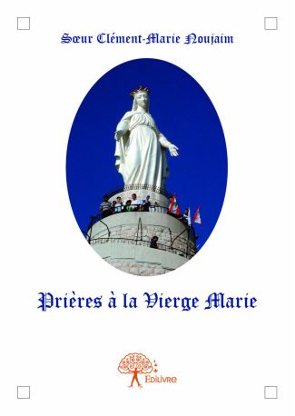 Prières à la Vierge Marie