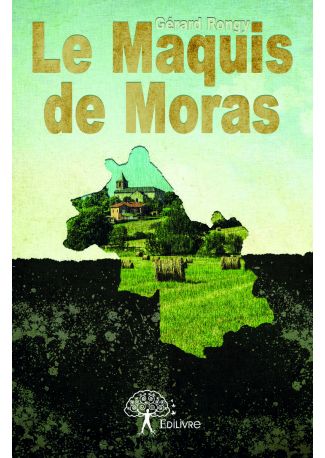 Le Maquis de Moras