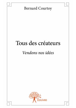 Tous des créateurs