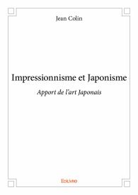 Impressionnisme et Japonisme