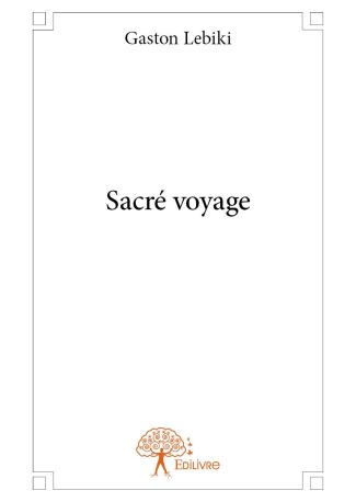 Sacré voyage
