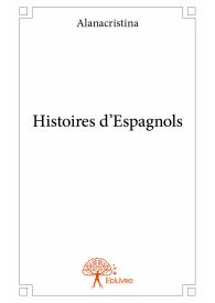 Histoires d'Espagnols