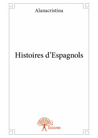 Histoires d'Espagnols