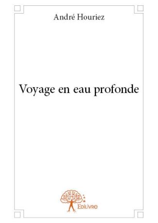 Voyage en eau profonde