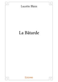 La Bâtarde