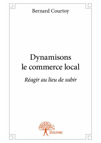 Dynamisons le commerce local