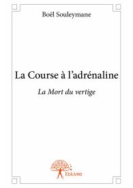 La Course à l'adrénaline