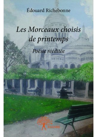 Les Morceaux choisis de printemps