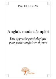 Anglais mode d'emploi