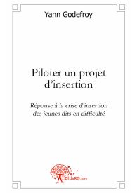 Piloter un projet d'insertion