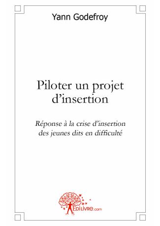 Piloter un projet d'insertion