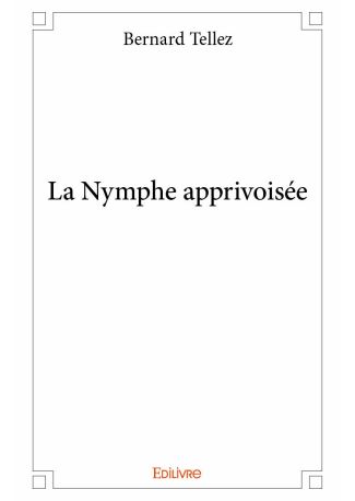 La Nymphe apprivoisée