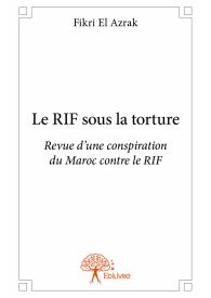Le RIF sous la torture