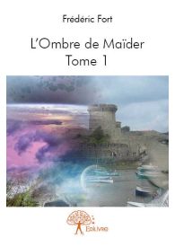 L'Ombre de Maïder - Tome 1