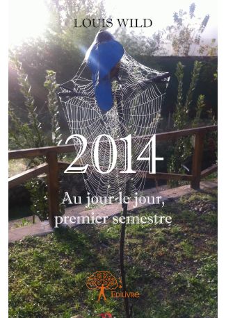 2014 au jour le jour, premier semestre