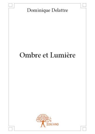 Ombre et Lumière