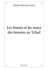 Les Statuts et les Maux des femmes au Tchad