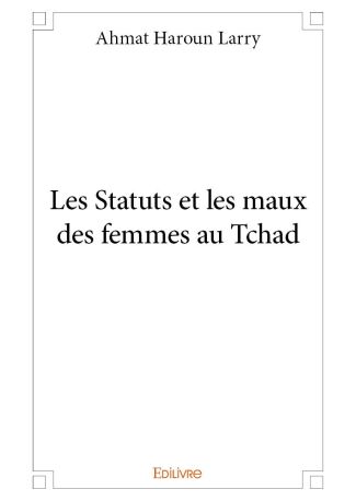 Les Statuts et les Maux des femmes au Tchad