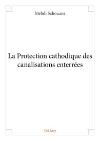 La Protection cathodique des canalisations enterrées