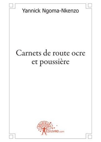 Carnets de route ocre et poussière