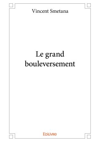 Le grand bouleversement