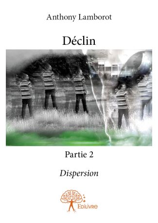 Déclin - Tome 2