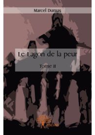 Le Lagon de la peur - Tome II