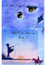 Mild - Une autre vie - Tome 3