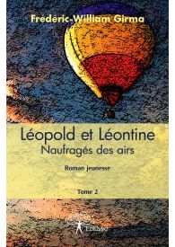 Léopold et Léontine - Tome 2