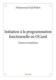 Initiation à la programmation fonctionnelle en OCaml