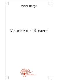 Meurtre à la Rosière