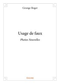 Usage de faux