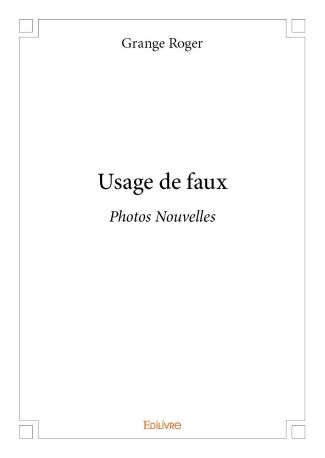 Usage de faux